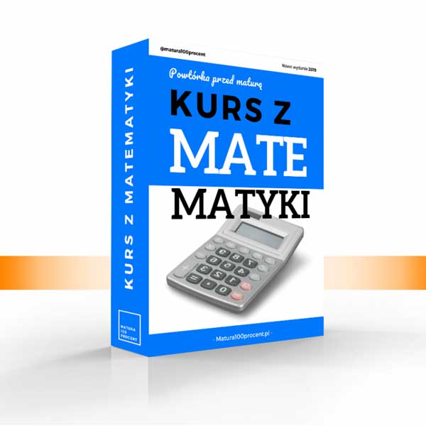 Kurs Z Matematyki - Kursy, Matematyka - Matura100procent